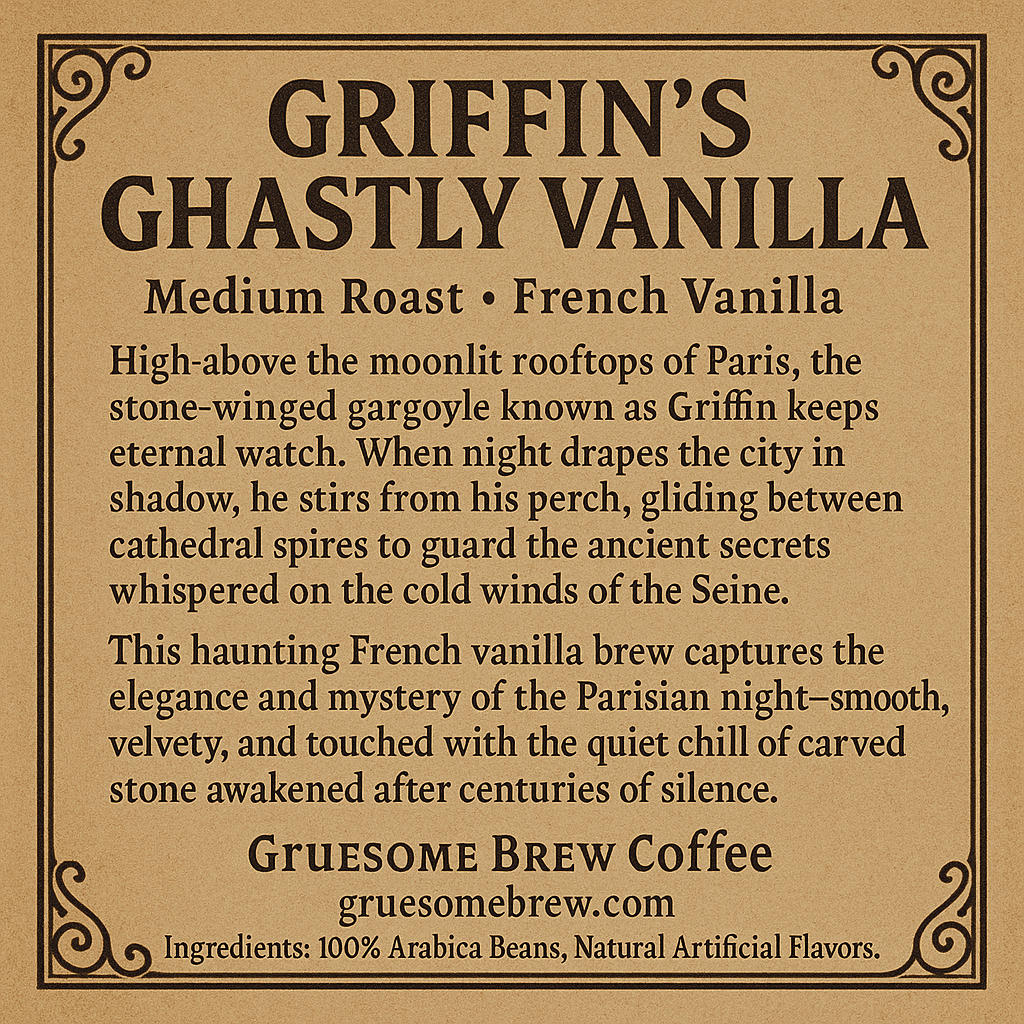 Griffin's Ghastly Vanilla - French Vanilla Coffee