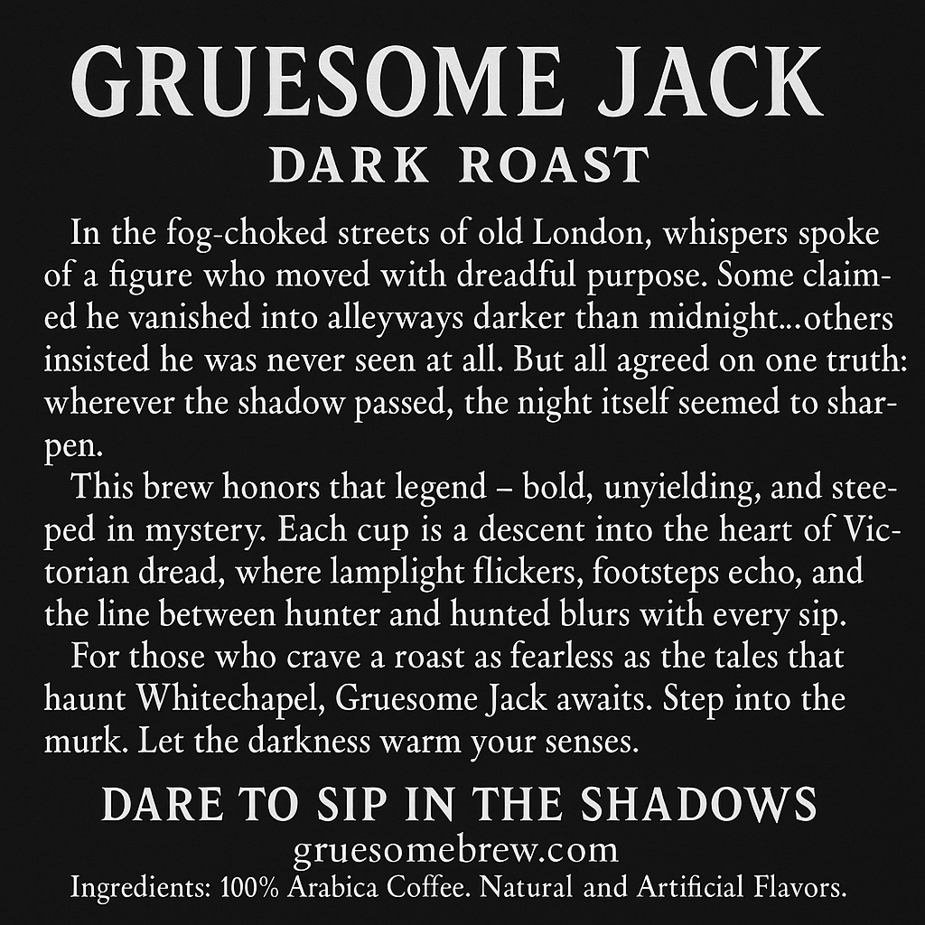 Gruesome Jack - Dark Roast