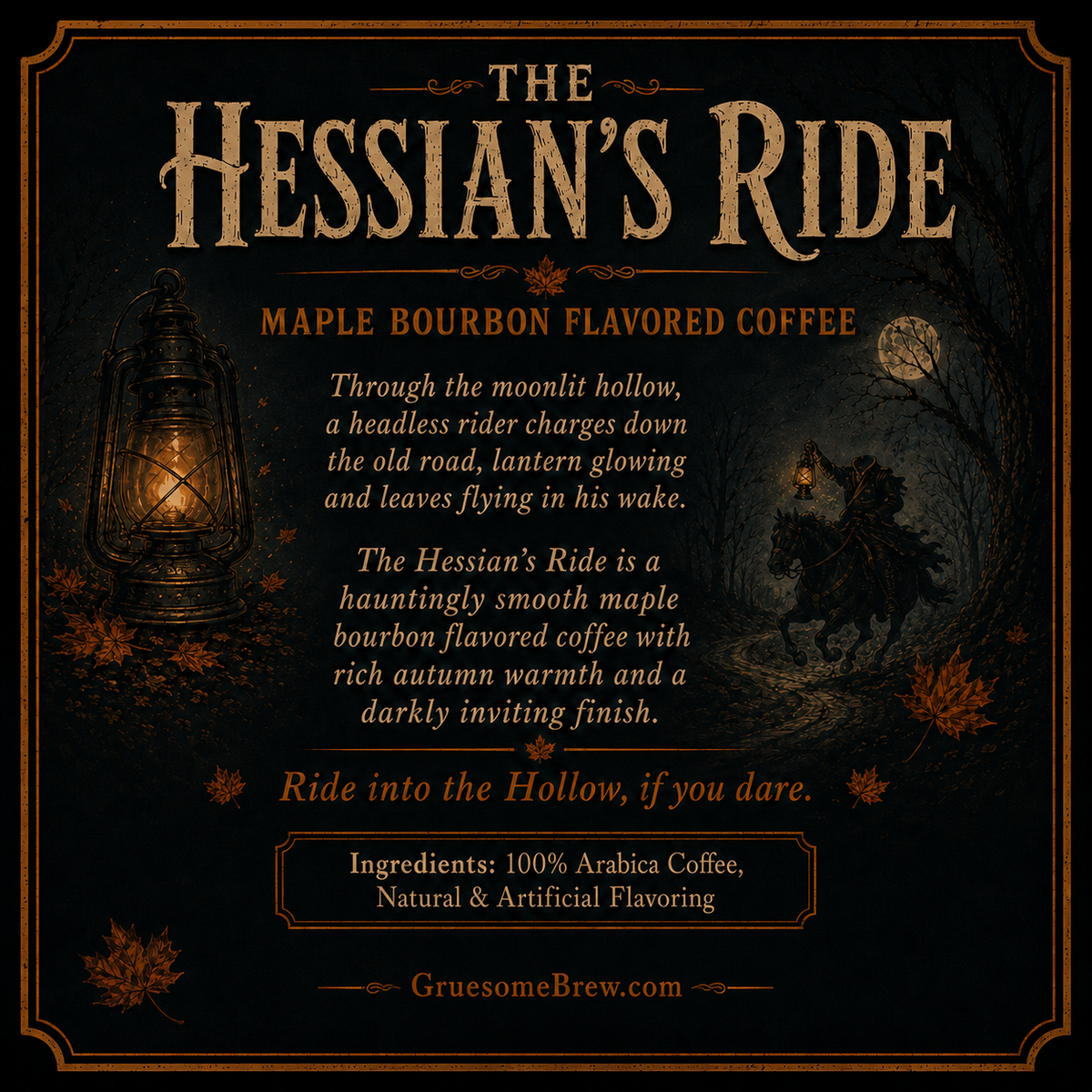 The Hessian's Ride - Maple Bourbon Coffee