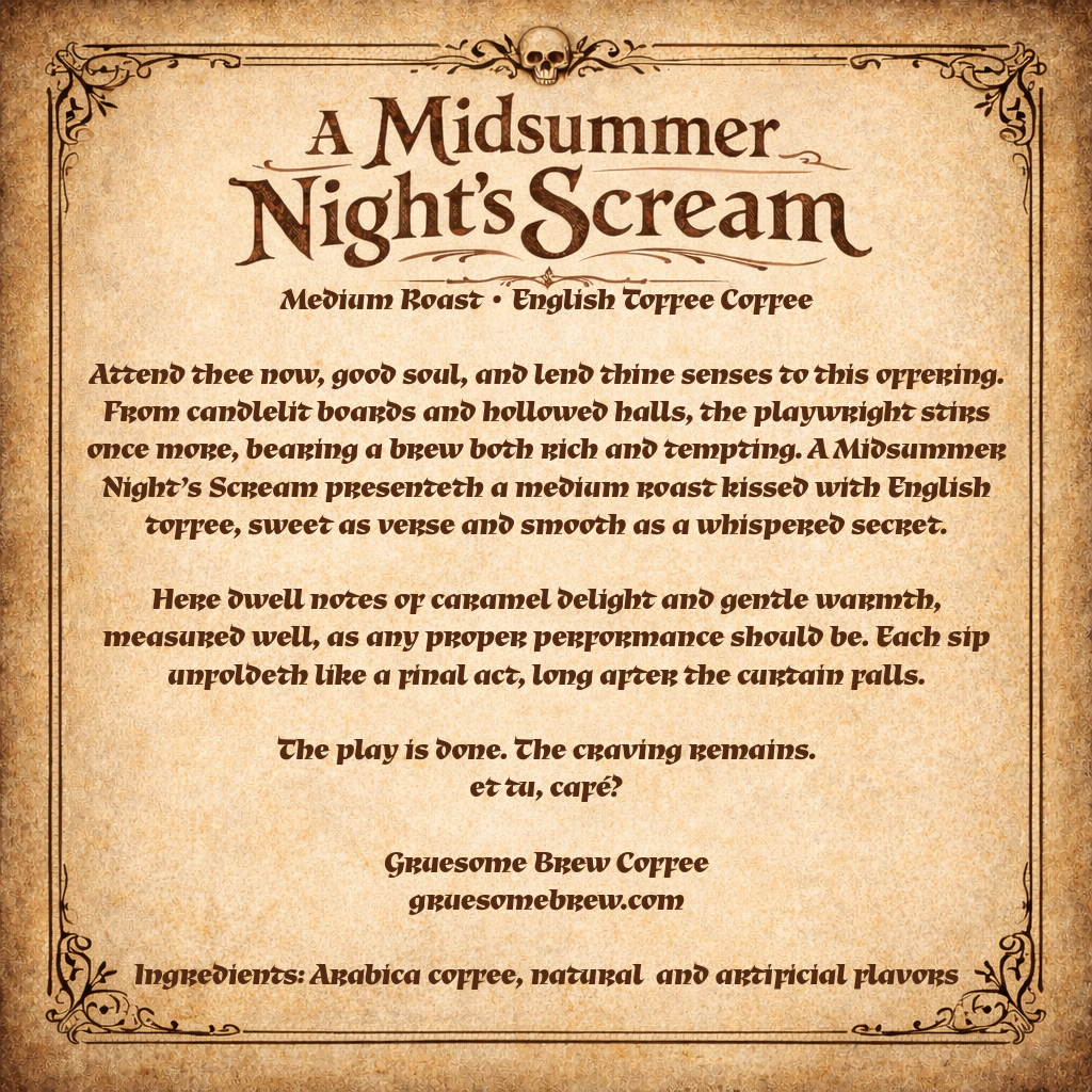 A Midsummer Nights Scream - English Toffee Coffee