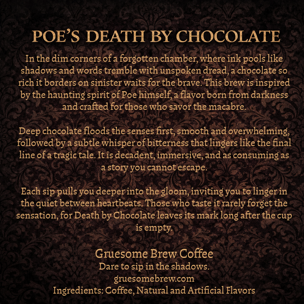 Poe's Death... by Chocolate
