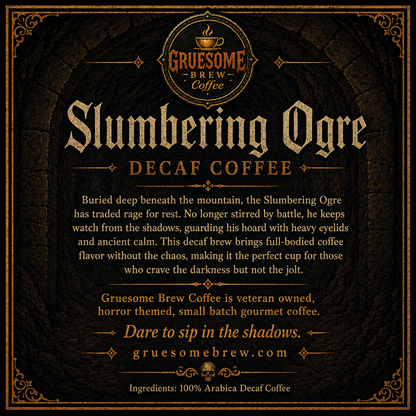 Slumbering Ogre Decaf - Medium Roast Decaffeinated