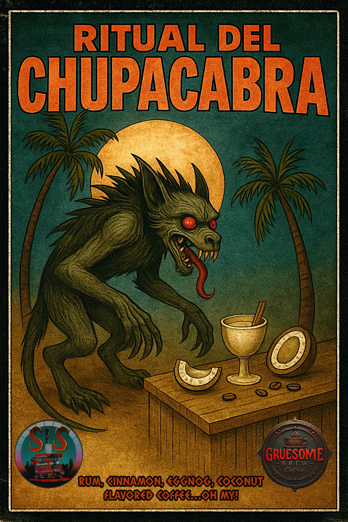 Sinister Script Ritual Del Chupacabra - Sinister Scripts Podcast – Gruesome Brew Coffee