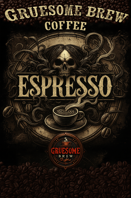 Gruesome Espresso - Awake the shadows within
