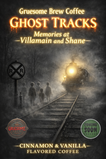 Ghost Tracks - Memories at Villamain and Shane. Coming Soon Podcast