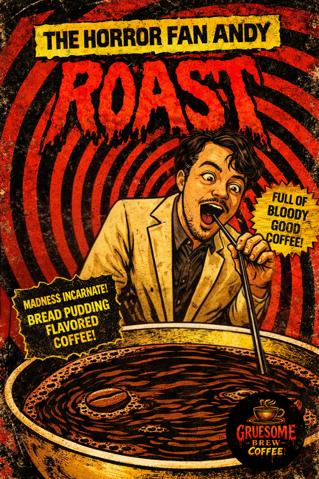 Horror Fan Andy Roast - Bread Pudding Flavored Coffee