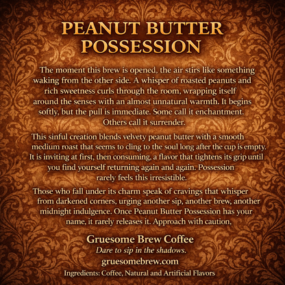 Peanut Butter Possession