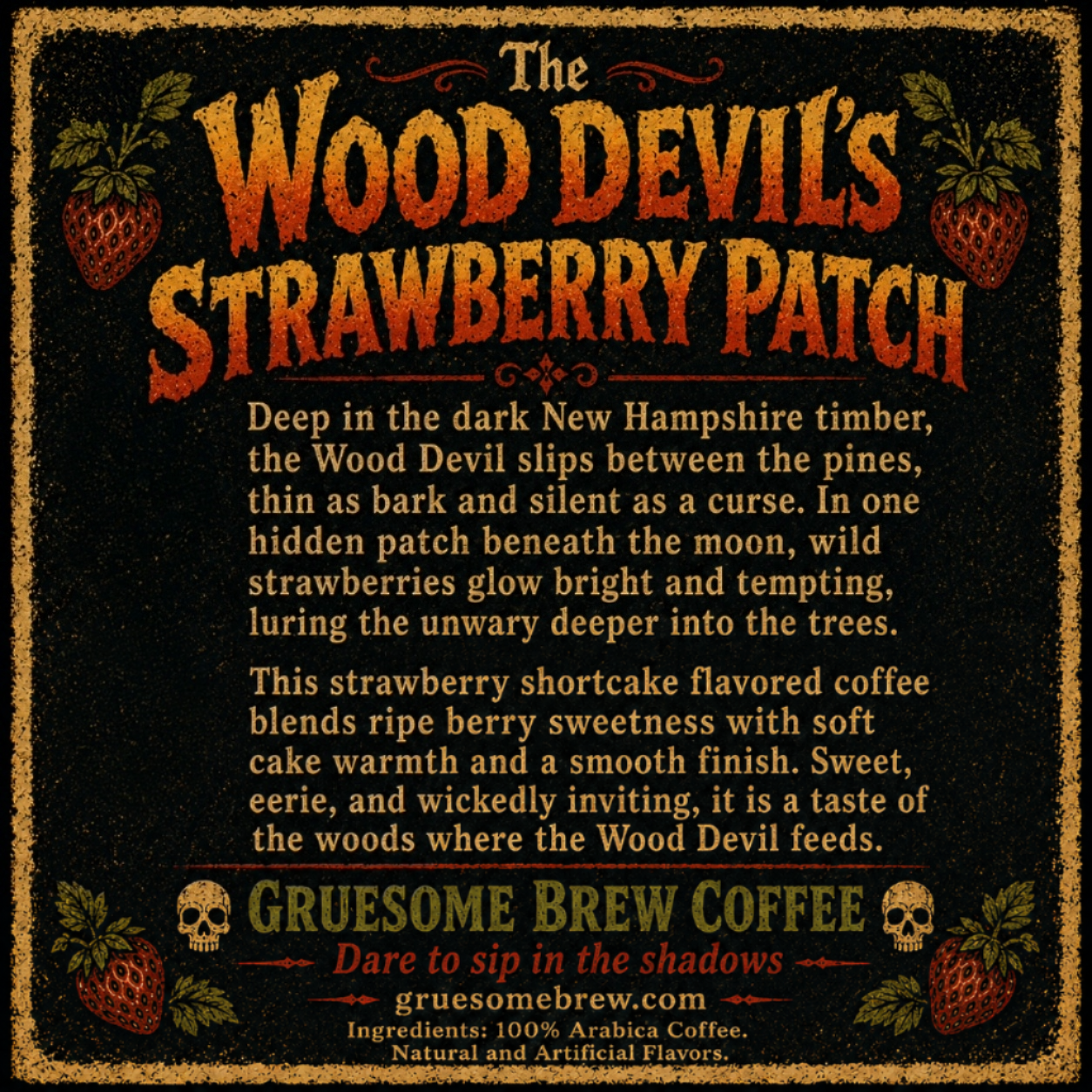 The Wood Devil's Strawberry Patch -Strawberry Shortcake Coffee