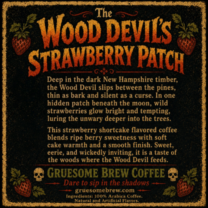 The Wood Devil's Strawberry Patch -Strawberry Shortcake Coffee
